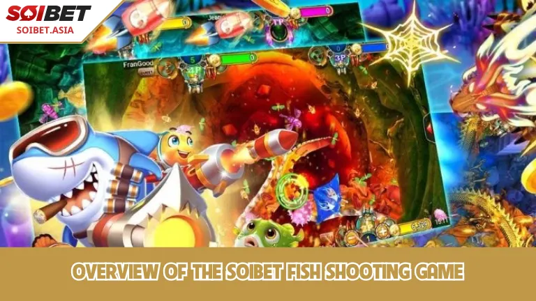 ข้อมูลคร่าวๆ เกี่ยวกับเกมยิงปลาสุดมันส์ SOIBET