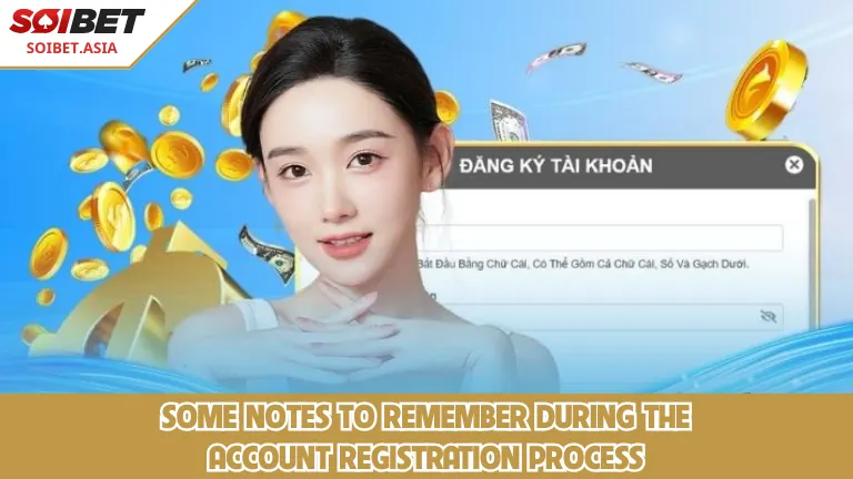 registration instructions 3 หมายเหตุบางประการที่ควรจำในระหว่างขั้นตอนการลงทะเบียนบัญชี