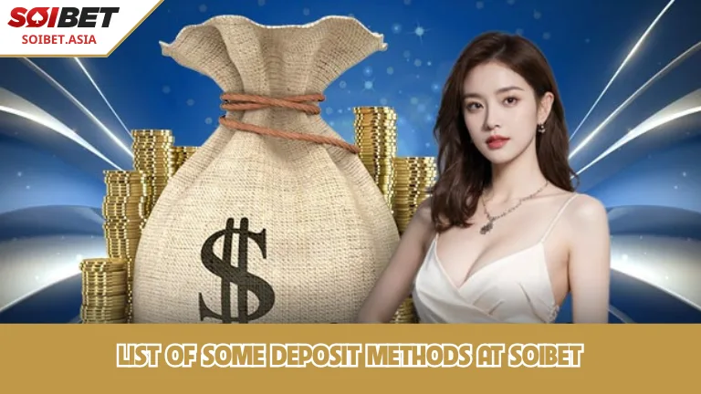 deposit instructions 2 รายชื่อวิธีการฝากเงินบางส่วนที่ SOIBET